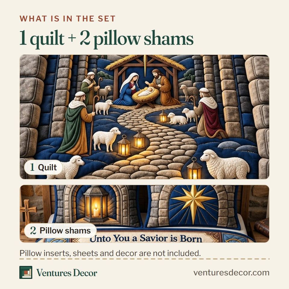 What is in the set: one quilt and two pillow shams, shown in the A Savior Is Born design