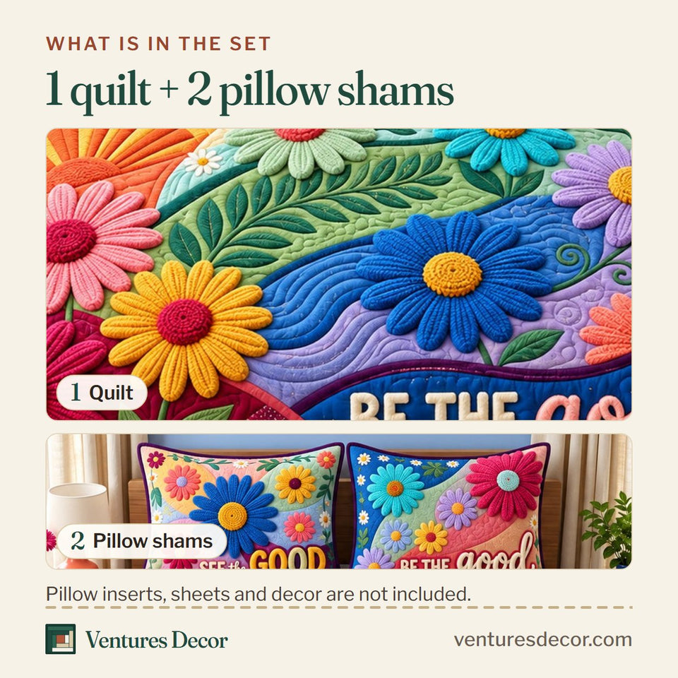 What is in the set: one quilt and two pillow shams, shown in the Be The Good Quilt Set, 3-Piece Quilted Bedding with 2 Pillow Shams design