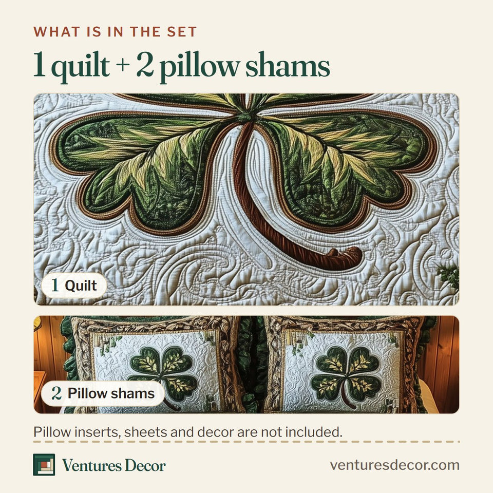 What is in the set: one quilt and two pillow shams, shown in the Celtic Shamrock Curved Stem design