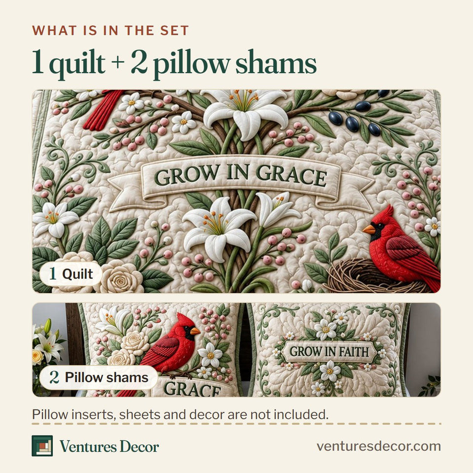 What is in the set: one quilt and two pillow shams, shown in the Grow in Grace design