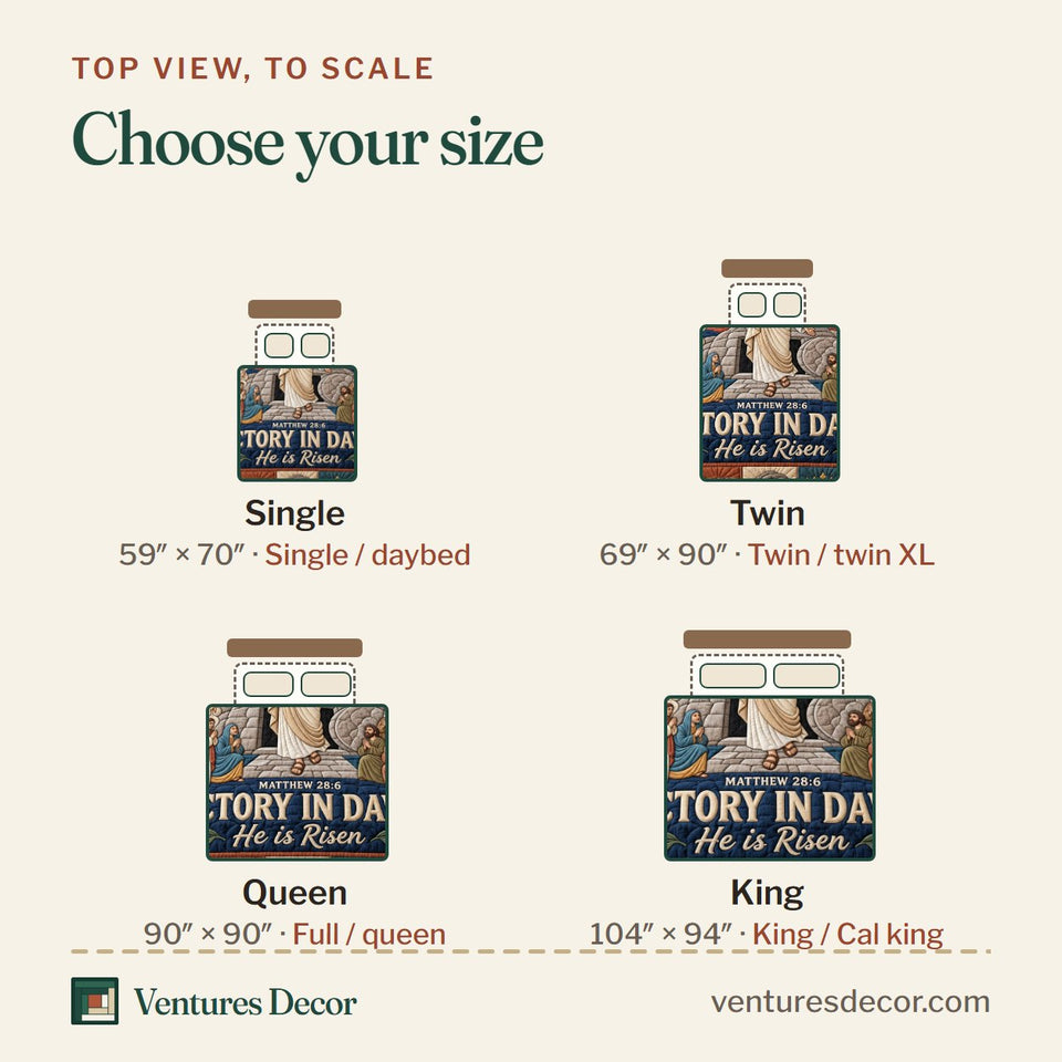 Size guide for the He Is Risen quilt, top view to scale: Single 59 x 70 in, Twin 69 x 90 in, Queen 90 x 90 in, King 104 x 94 in