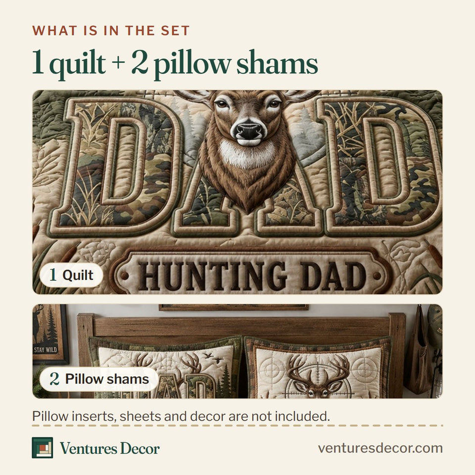 What is in the set: one quilt and two pillow shams, shown in the Hunting Dad design