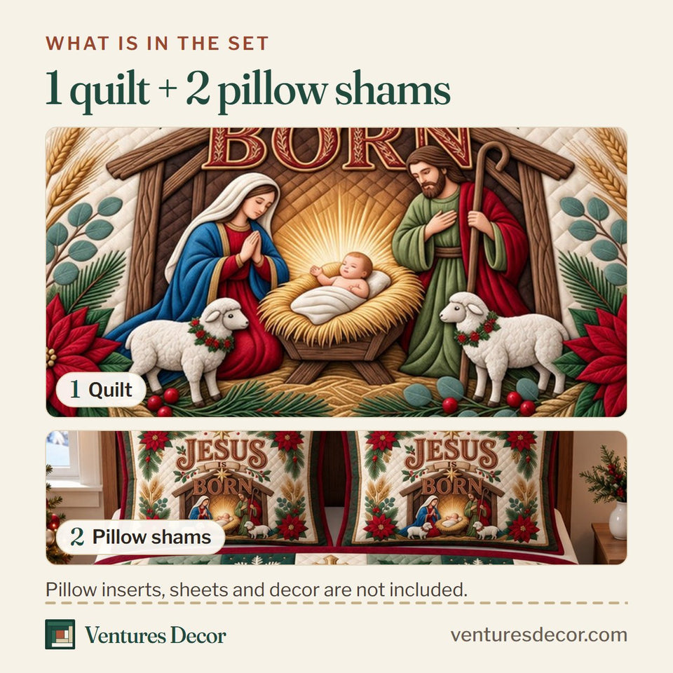 What is in the set: one quilt and two pillow shams, shown in the Jesus Is Born design