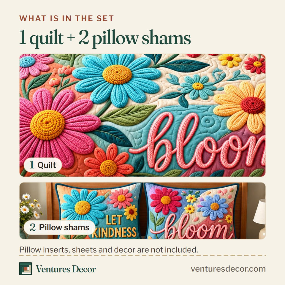 What is in the set: one quilt and two pillow shams, shown in the Let Kindness Bloom Quilt Set, 3-Piece Quilted Bedding with 2 Pillow Shams design