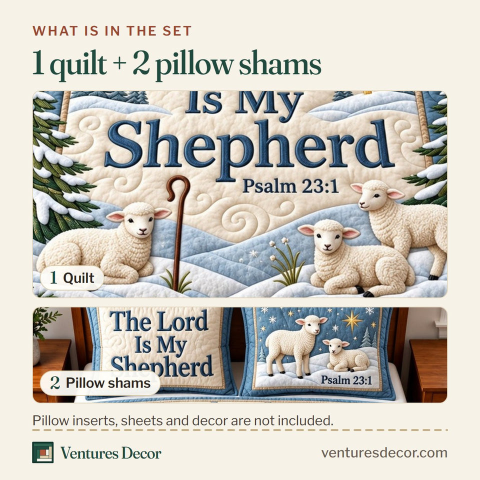 What is in the set: one quilt and two pillow shams, shown in the Lord Shepherd Christian Quilt Set, 3-Piece Quilted Bedding with 2 Pillow Shams design