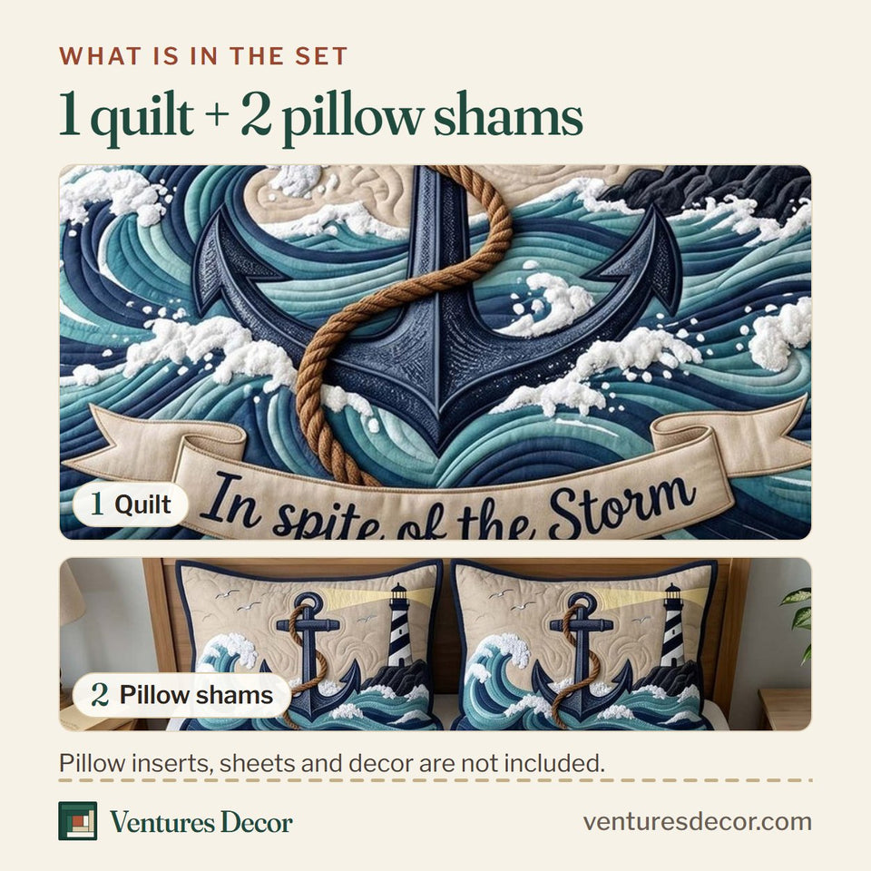 What is in the set: one quilt and two pillow shams, shown in the Ocean Grace Anchor Holds Storm design