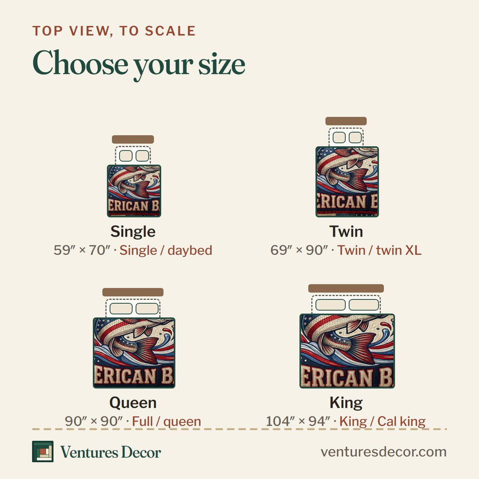 Size guide for the Patriotic Fishing Bold Slogan on Cream quilt, top view to scale: Single 59 x 70 in, Twin 69 x 90 in, Queen 90 x 90 in, King 104 x 94 in