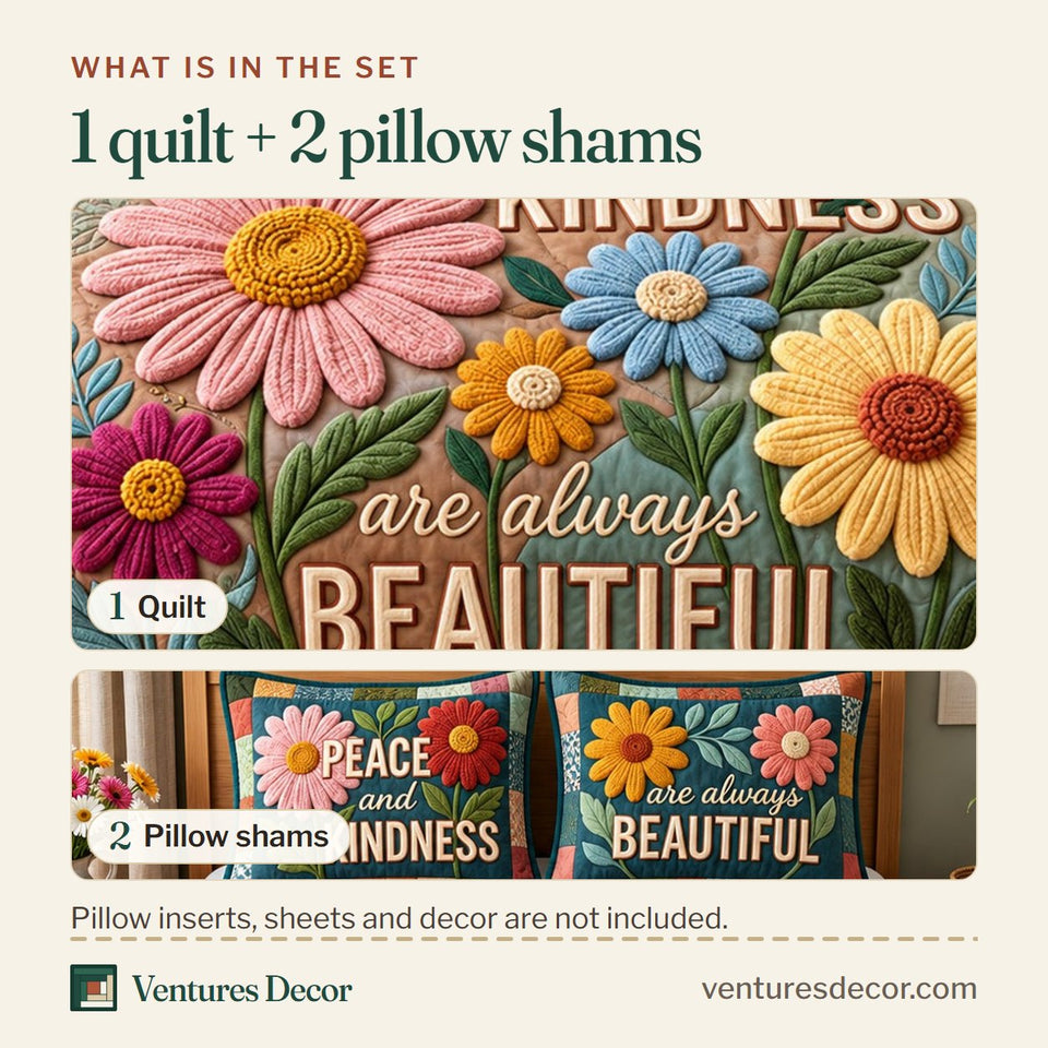 What is in the set: one quilt and two pillow shams, shown in the Peace And Kindness Quilt Set, 3-Piece Quilted Bedding with 2 Pillow Shams design