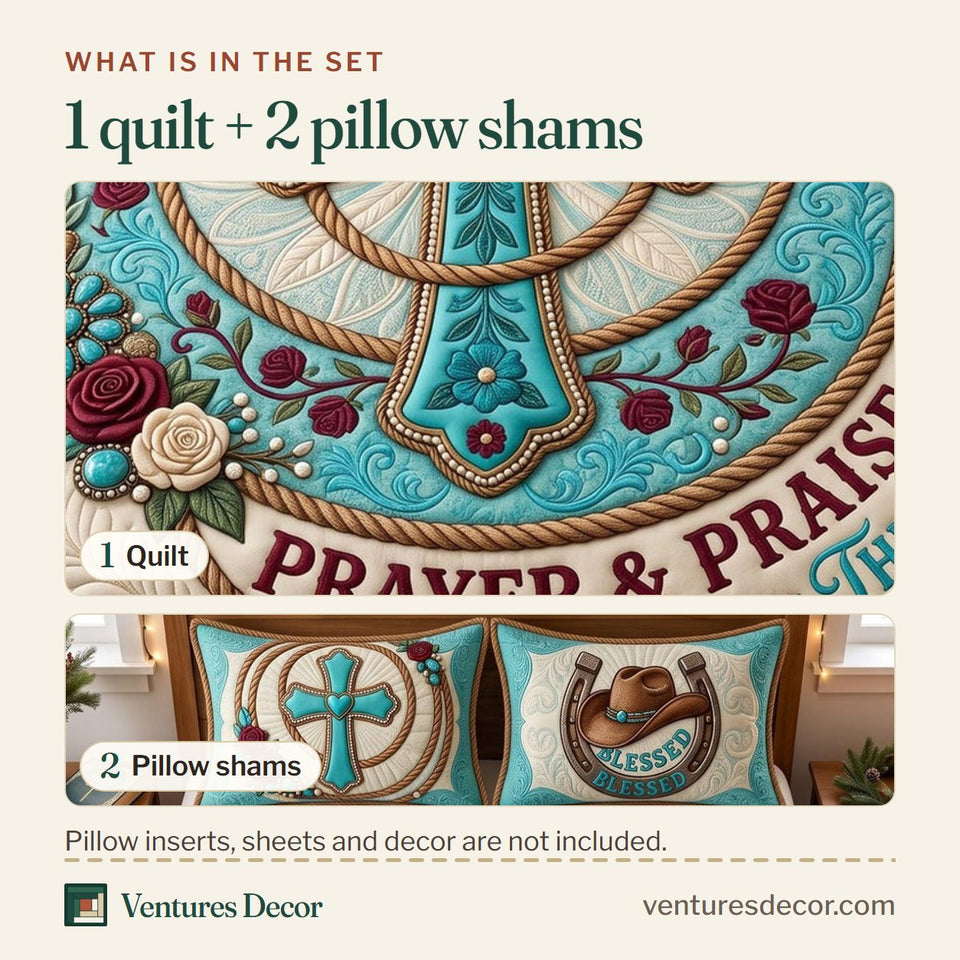 What is in the set: one quilt and two pillow shams, shown in the Prayer Praise Cross design