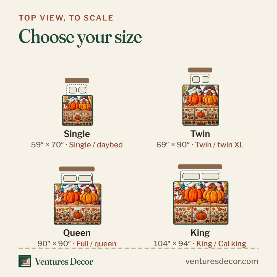 Size guide for the Pumpkin Patch Fall Harvest quilt, top view to scale: Single 59 x 70 in, Twin 69 x 90 in, Queen 90 x 90 in, King 104 x 94 in