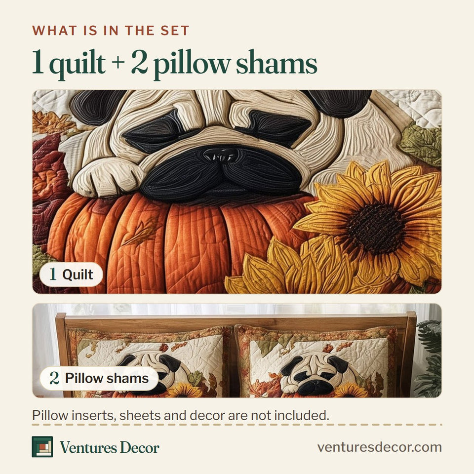 What is in the set: one quilt and two pillow shams, shown in the Pumpkin Pug Cream Leaf Rest design