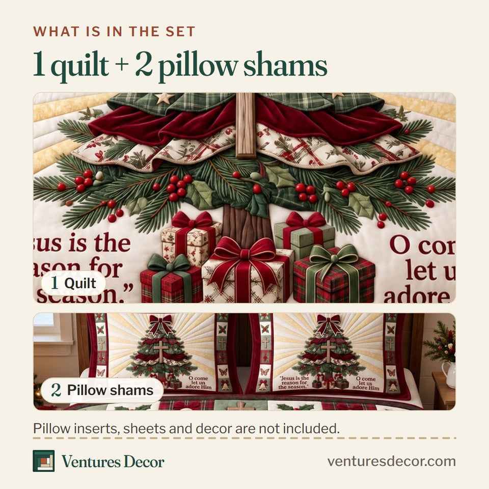 What is in the set: one quilt and two pillow shams, shown in the Reason For Season design