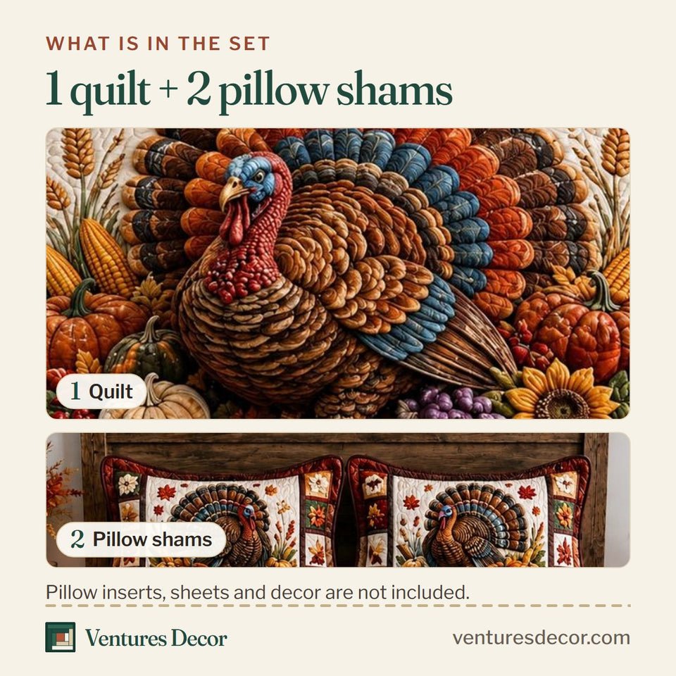 What is in the set: one quilt and two pillow shams, shown in the Turkey Harvest Blessing design